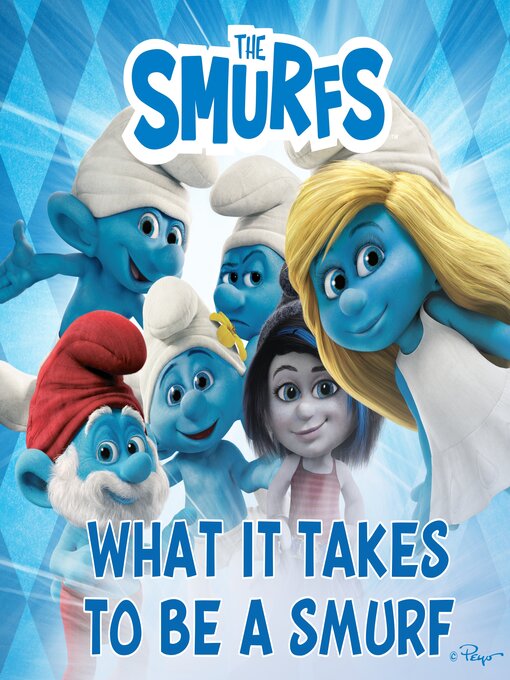 Title details for What It Takes to Be a Smurf by Peyo - Available